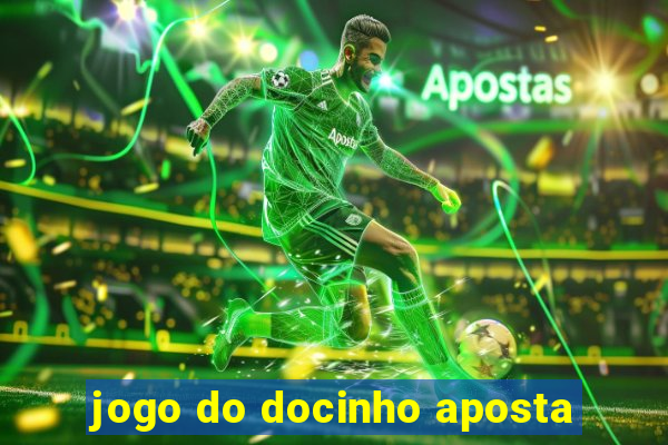 jogo do docinho aposta